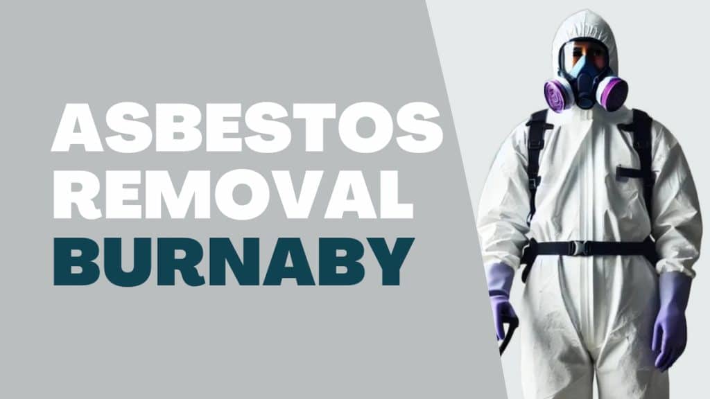 Asbestos removal in Burnaby