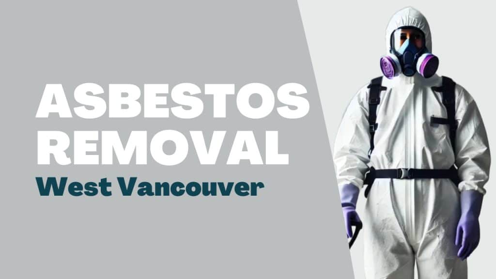 asbestos removal in west Vancouver