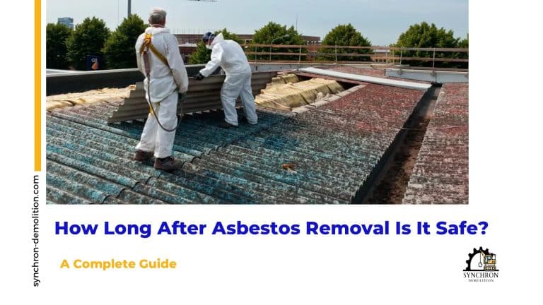 How Long After Asbestos Removal Is It Safe?