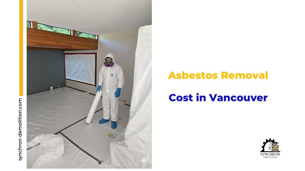 Asbestos Removal Cost in Vancouver